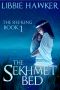 [The She-King 01] • The Sekhmet Bed (The She-King Book 1)